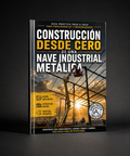 Domina la Construcción de Naves Industriales Metalicas